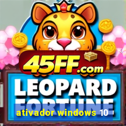 ativador windows 10